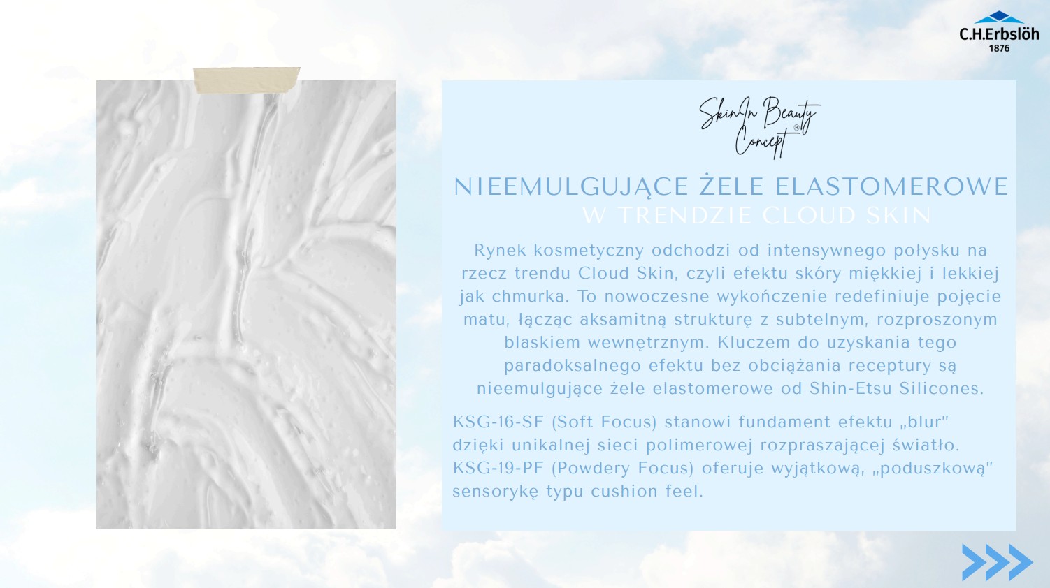 Cloud Skin - nieemulgujące żele elastomerowe